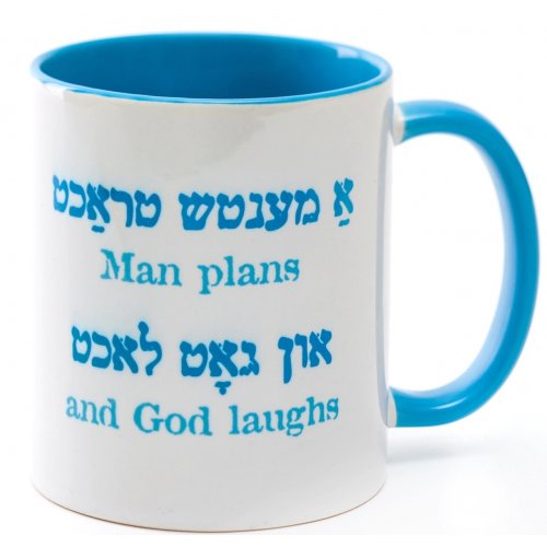 Barbara Shaw Coffee Mug, Man Plans but the Almighty Laughs - Yiddish and English - Culture Kraze Marketplace.com