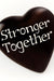 Wise Words Heart:  Stronger Together - Culture Kraze Marketplace.com
